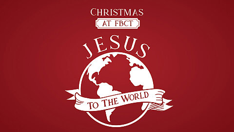 Jesus To the World