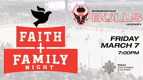 Birmingham Bulls Faith & Family Night