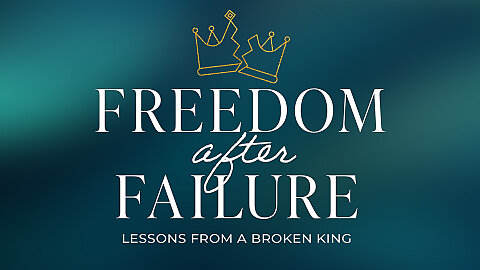 Freedom After Failure