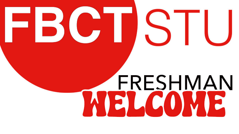 Freshman Welcome · FBC Trussville